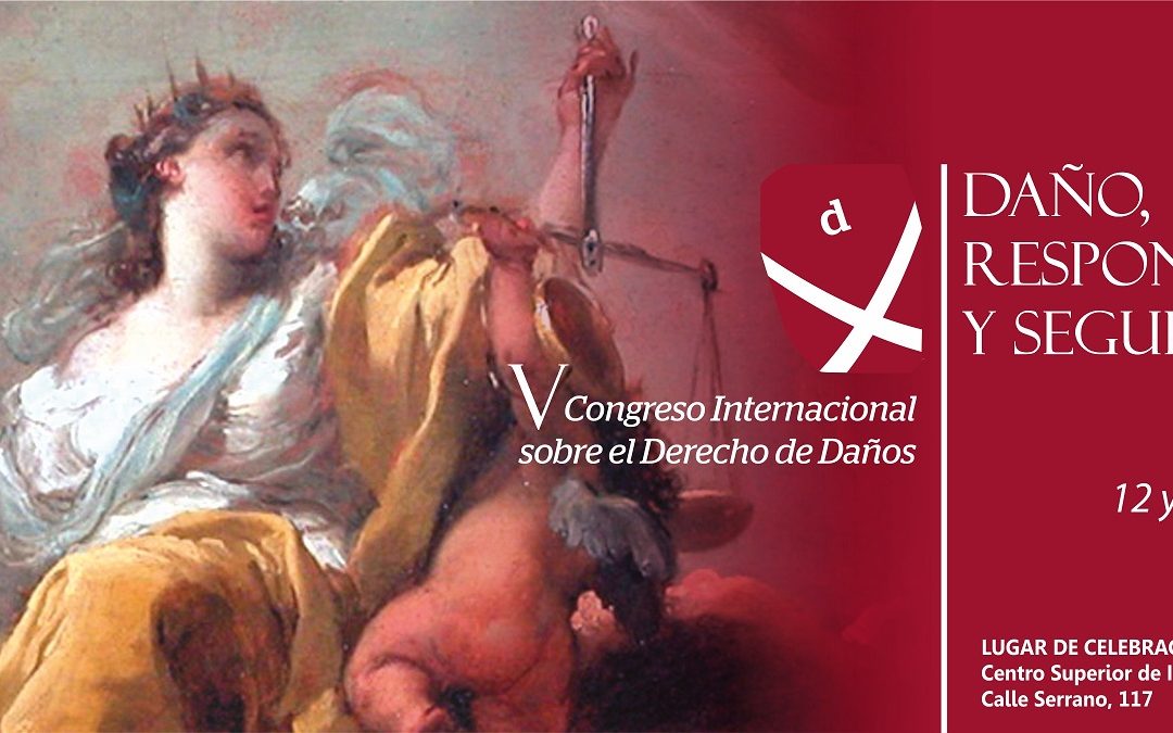 El V Congreso Internacional sobre el Derecho de daños comienza su cuenta atrás